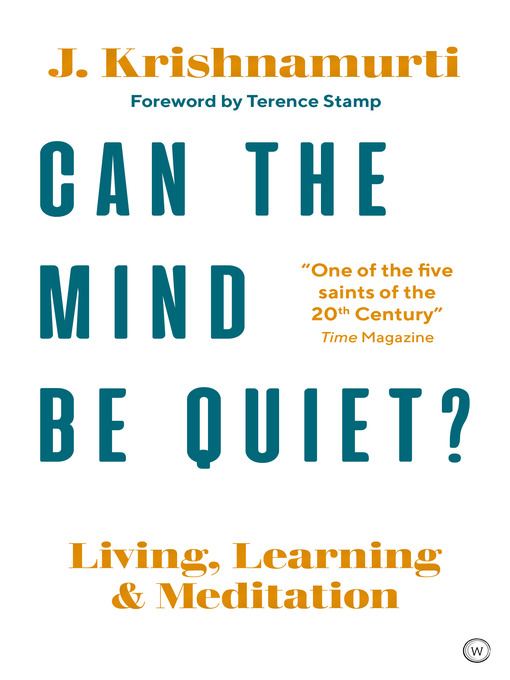 Title details for Can the Mind Be Quiet? by Jiddu Krishnamurti - Available